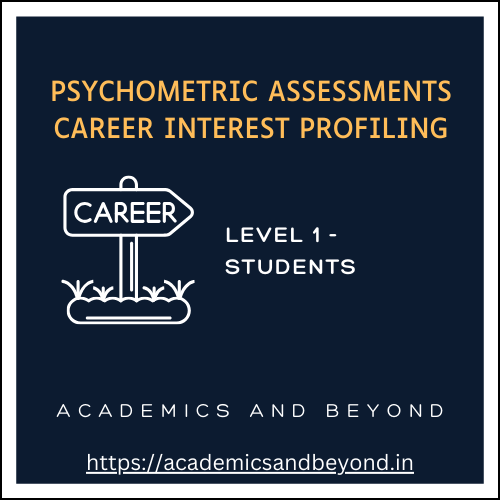 Psychometric Assessments Career Interest Area Profiling - Level 1 - Students