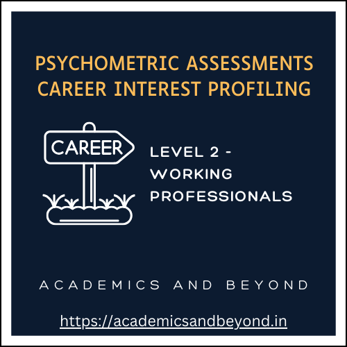 Psychometric Assessments Career Interest Area Profiling - Level 2 - Working Professionals