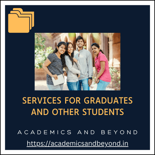 Services for Graduates and Other Students
